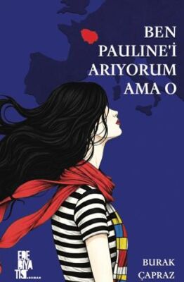 Ben Pauline’i Arıyorum Ama O - 1