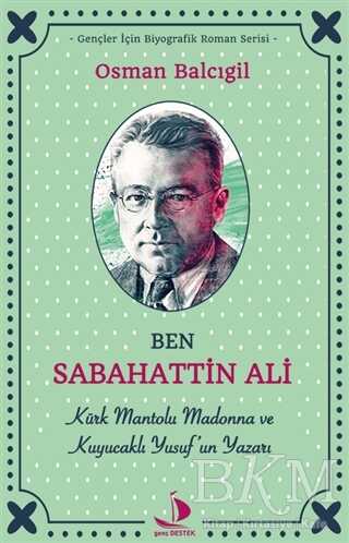 Ben Sabahattin Ali - Genç Destek