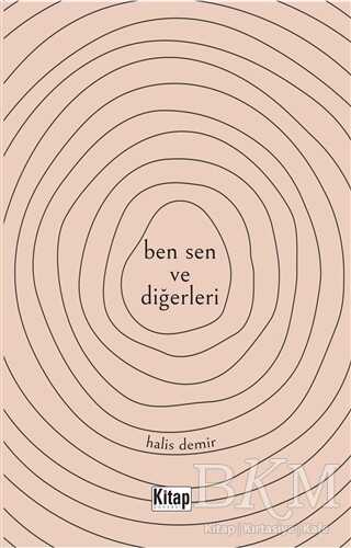 Ben Sen ve Diğerleri - Kitap Dünyası Yayınları