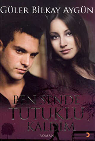 Ben Sende Tutuklu Kaldım - Cinius Yayınları