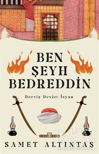 Ben Şeyh Bedreddin - Timaş Tarih