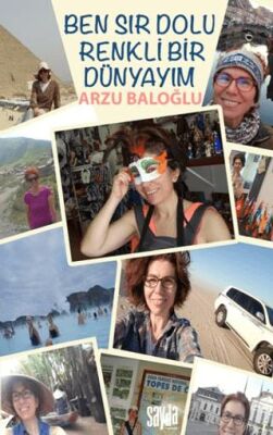 Ben Sır Dolu Renkli Bir Dünyayım - 1