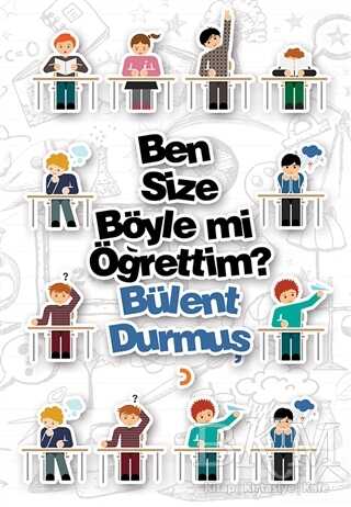 Ben Size Böyle mi Öğrettim? - Cinius Yayınları
