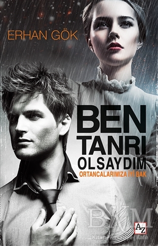 Ben Tanrı Olsaydım - Az Kitap