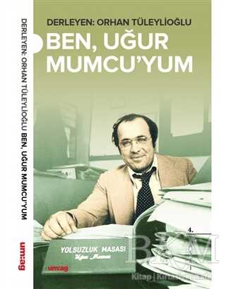 Ben Uğur Mumcu’yum - um:ag Yayınları