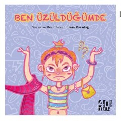 Ben Üzüldüğümde - 40 Kitap
