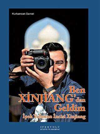 Ben Xinjiang`dan Geldim