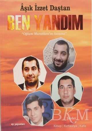 Ben Yandım - Ay Yayınları