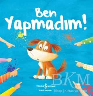 Ben Yapmadım! - İş Bankası Kültür Yayınları