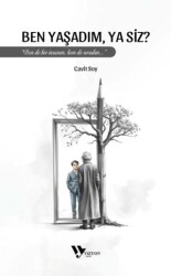 Ben Yaşadım Ya Siz - Vizyon Yayın