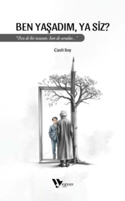 Ben Yaşadım Ya Siz - 1