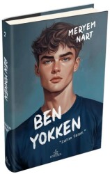 Ben Yokken - Ephesus Yayınları