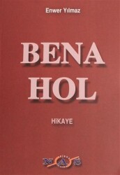 Bena Hol - Nas Ajans Yayınları