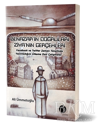 Benazar’in Doğruları Ziya’nın Gerçekleri - Herdem Kitap