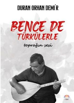 Bence de Türkülerle - 1