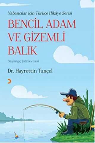 Bencil Adam ve Gizemli Balık - Cinius Yayınları