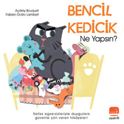 Bencil Kedicik Ne Yapsın? - Uçan Fil Yayınları