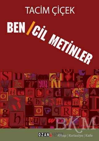 Bencil Metinler - Ozan Yayıncılık