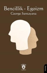 Bencillik - Egoizm - Dorlion Yayınları