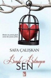 Bende Bitmeyen Sen - Uğur Tuna Yayınları