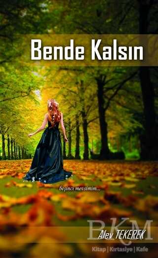 Bende Kalsın - Minel Yayın