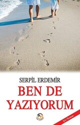 Bende Yazıyorum - Tunç Yayıncılık