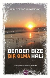 Benden Bize Bir Olma Hali - Aya Kitap