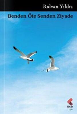 Benden Öte Senden Ziyade - 1