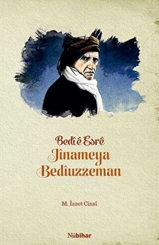 Bedie Esre Jinameya Bediüzzeman - Nubihar Yayınları