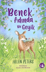 Benek Adında Bir Geyik - Büyülü Fener Yayınları