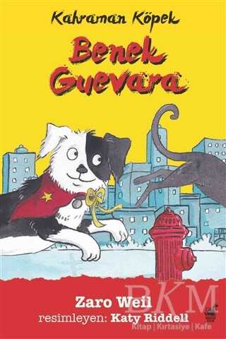 Benek Guevara - Kahraman Köpek - Dinozor Çocuk