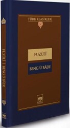 Beng ü Bade - Ötüken Neşriyat