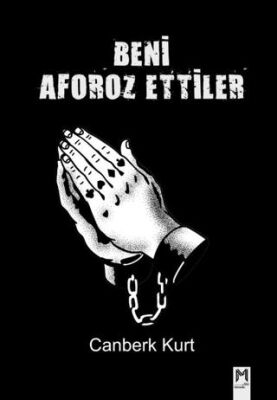 Beni Aforoz Ettiler - 1