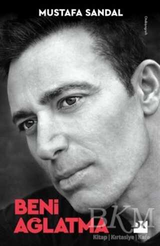Beni Ağlatma - Doğan Kitap