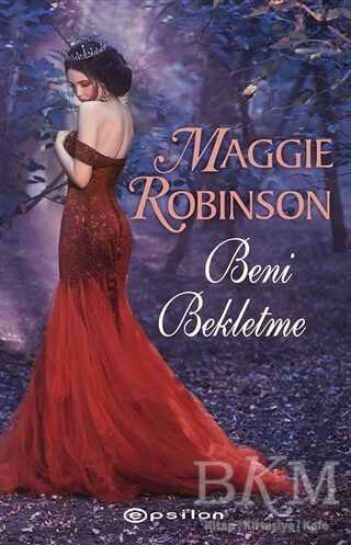 Beni Bekletme - Epsilon Yayınevi
