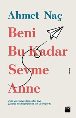 Beni Bu Kadar Sevme Anne kapağı