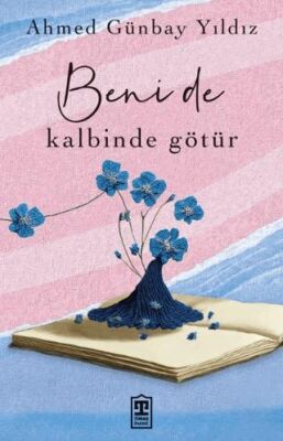 Beni de Kalbinde Götür - 1