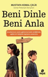 Beni Dinle Beni Anla - Hayat Yayınları