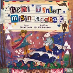 Beni Dinler misin Acaba? - Masalperest