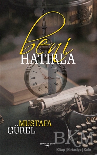 Beni Hatırla - Sokak Kitapları Yayınları