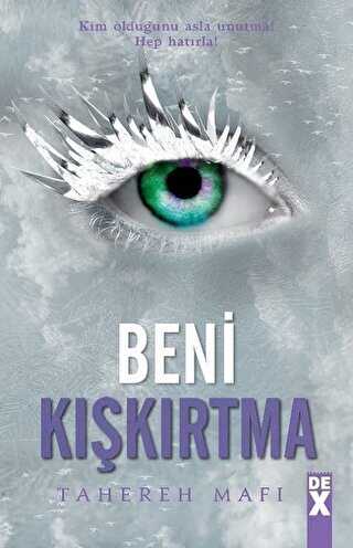 Beni Kışkırtma - Bana Dokunma 5 - Dex Yayınevi