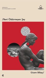 Beni Öldürmeyen Şey - Epona Kitap