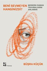 Beni Sevmeyen Hanginizdi? - Altıkırkbeş Yayınları