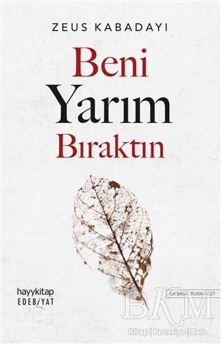 Beni Yarım Bıraktın - Hayykitap