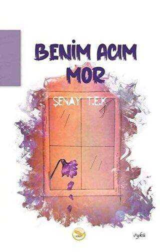 Benim Acım Mor - Simer Yayınevi