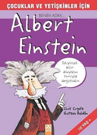 Benim Adım Albert Einstein - Altın Kitaplar
