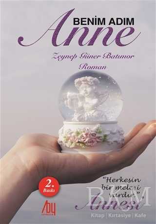 Benim Adım Anne - Baygenç Yayıncılık