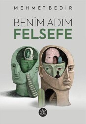 Benim Adım Felsefe - Elpis Yayınları