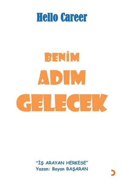 Benim Adım Gelecek - Cinius Yayınları
