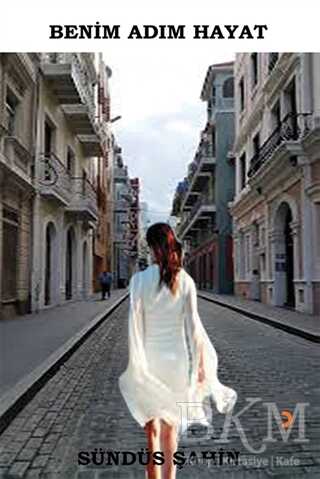 Benim Adım Hayat - Cinius Yayınları